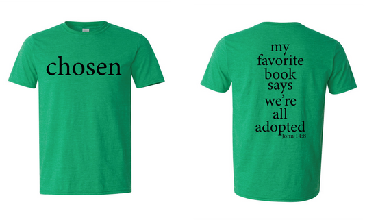chosen John 14:8 tees