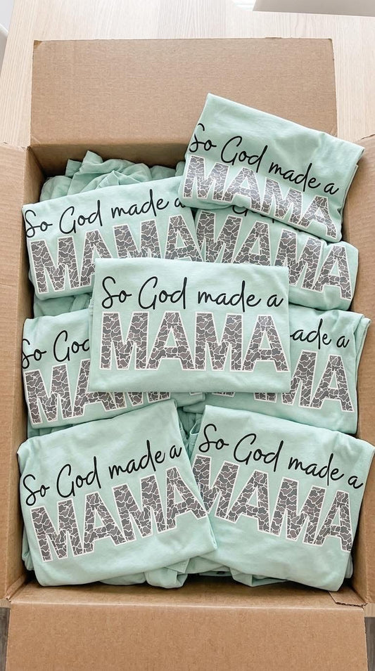 So God Made a Mama Tee