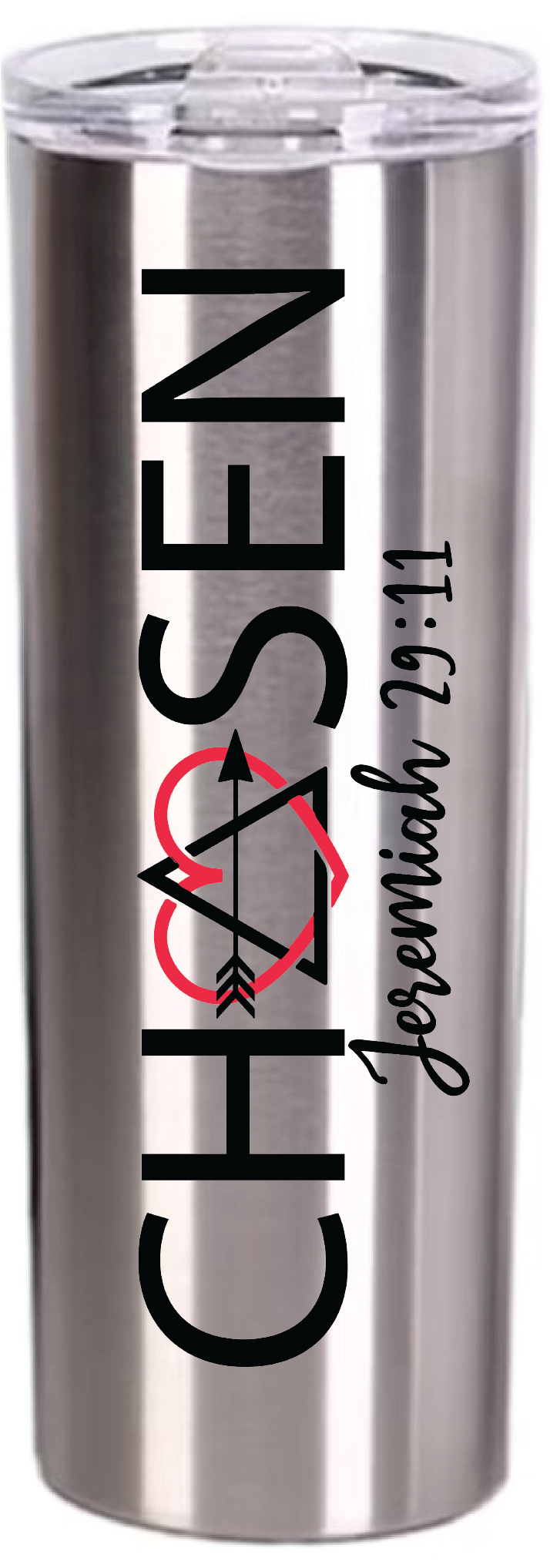 CHOSEN Jeremiah 29:11 Tumblers